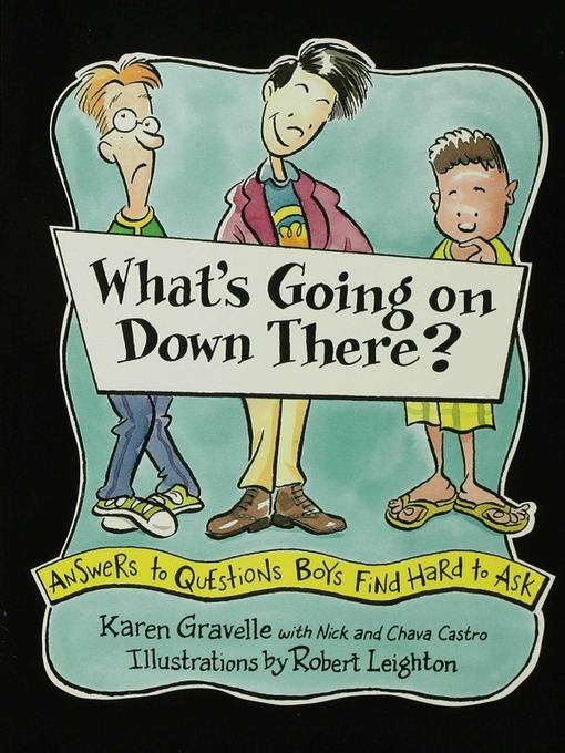 Title details for What's Going on Down There? by Karen Gravelle - Available